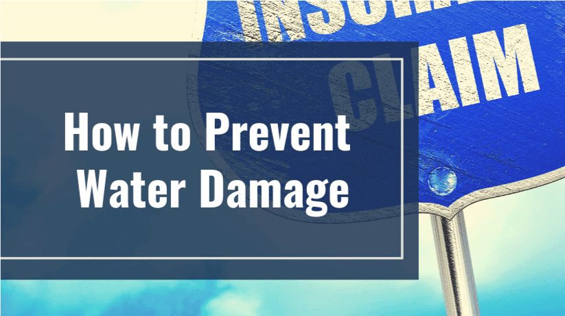 How To Prevent Water Damage Claims Water Damage Restoration Flood